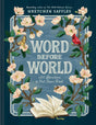 Word Before World: 100 Devotions to Put Jesus First - Saffles, Gretchen - 9781496446350