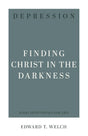 Depression: Finding Christ in the Darkness (31-Day Devotionals for Life) - Welch, Edward T - 9781629959641
