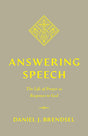 Answering Speech: The Life of Prayer as Response to God - Brendsel, Daniel J - 9781433588945