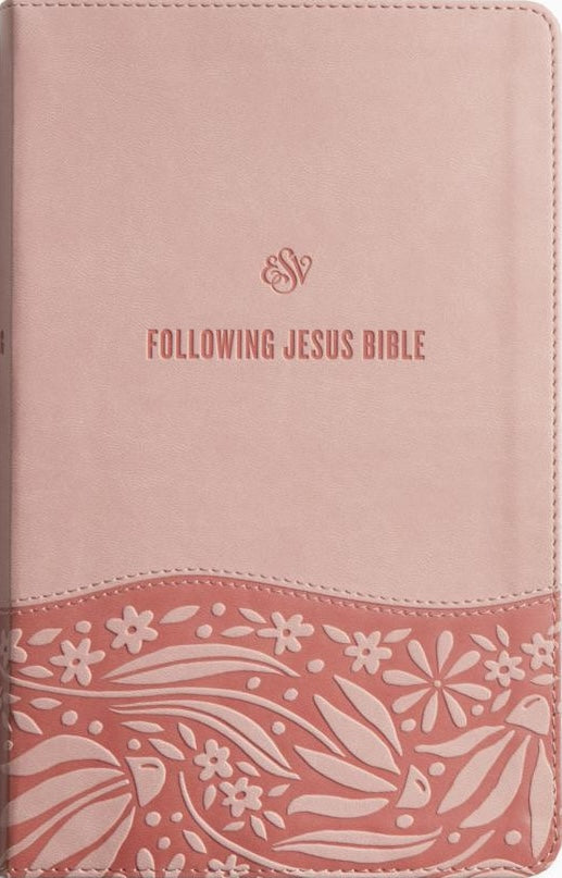 ESV Following Jesus Bible (Trutone, Blush Rose) - ESV - 9798874900151