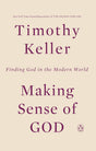 Making Sense of God: Finding God in the Modern World - Keller, Timothy - 9780143108702