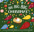 The Big Big Big Christmas (That Was Also Very Small) - Dibble, Mei Shan; Randall, Emma - 9781915705297