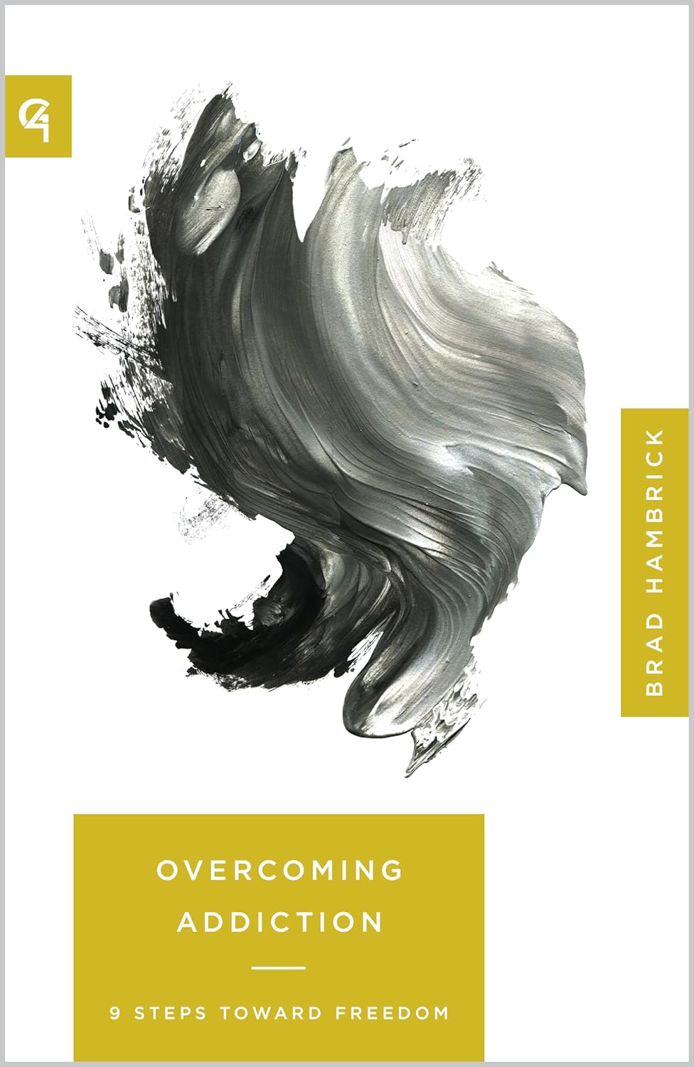 Overcoming Addiction: 9 Steps Toward Freedom - Hambrick, Brad - 9781645074298