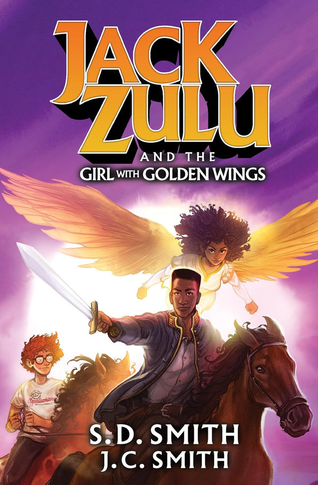 Jack Zulu and the Girl with Golden Wings (The Jack Zulu Series) - Smith, S.D. - 9781951305741