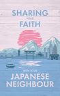 Sharing Your Faith with Your Japanese Neighbour - International, OMF - 9781527111868