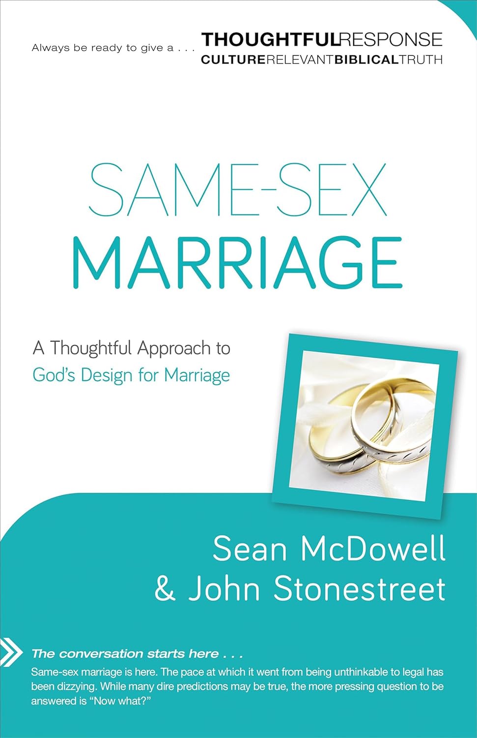 Same-Sex Marriage: A Thoughtful Approach to God's Design for Marriage - McDowell, Sean; Stonestreet, John - 9780801018343
