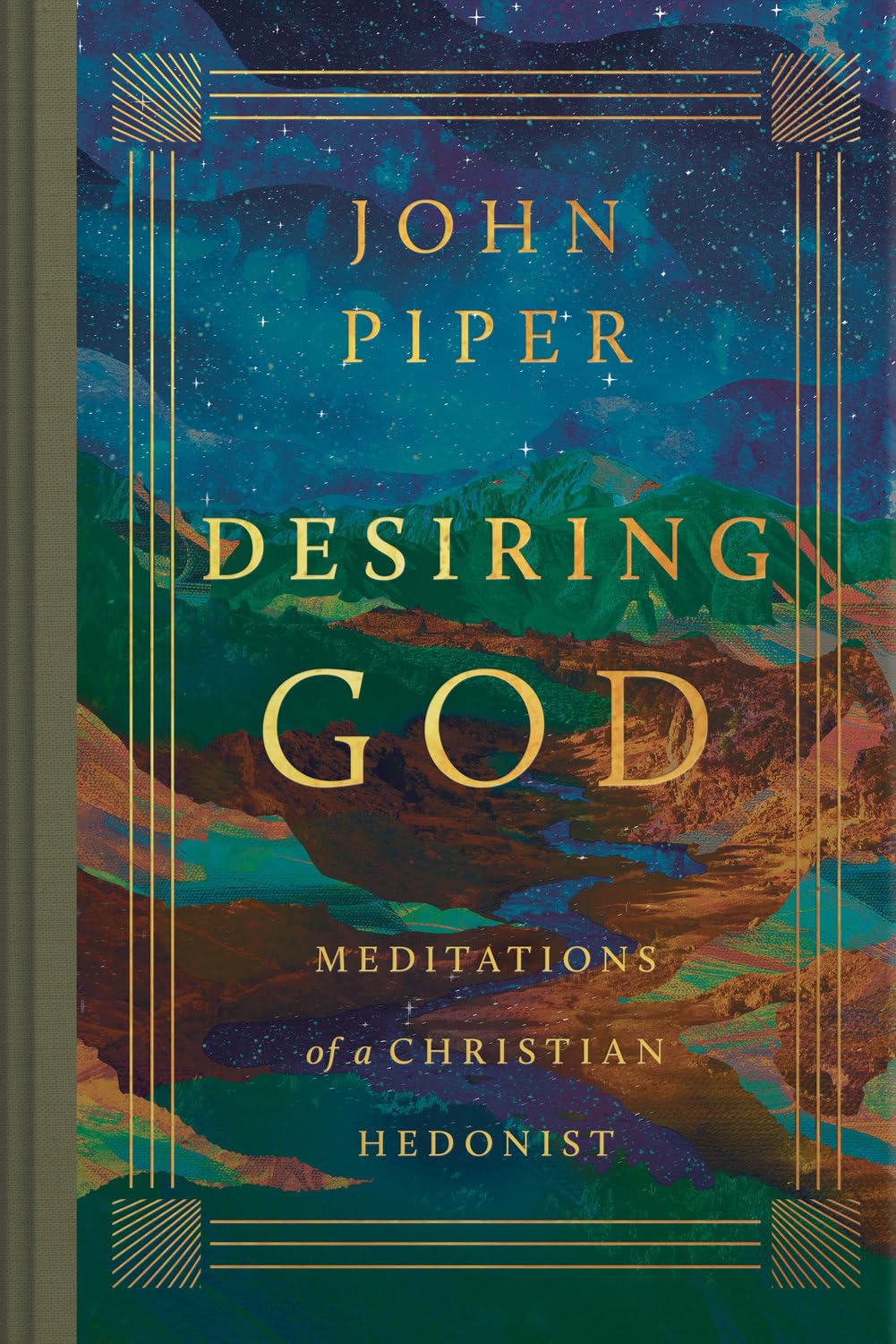 Desiring God: Meditations of a Christian Hedonist (Revised Edition) - Piper, John - 9781433595974
