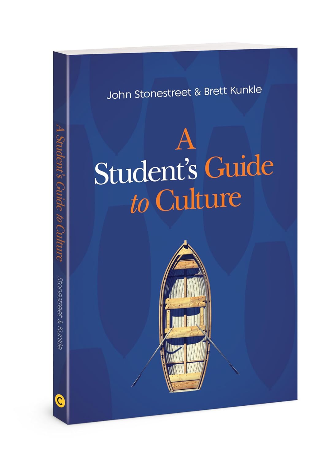 Student's Guide to Culture - Stonestreet, John; Kunkle, Brett - 9780830778775