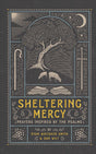 Sheltering Mercy: Prayers Inspired by the Psalms - Smith, Ryan Whitaker; Wilt, Dan - 9781587435461