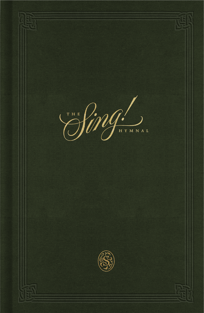 Sing! Hymnal (Cloth Over Board, Green) - Martin, John (Editor); Kreider, Dan (Editor); O'Donnell, Douglas Sean (Editor) - 9798874900809