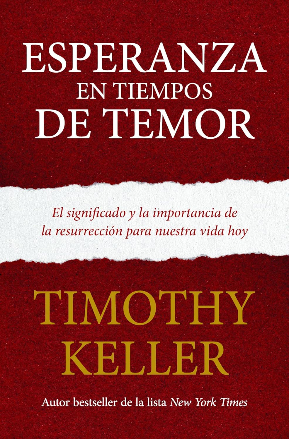 Esperanza en Tiempos De Temor - Keller, Timothy - 9781955182379