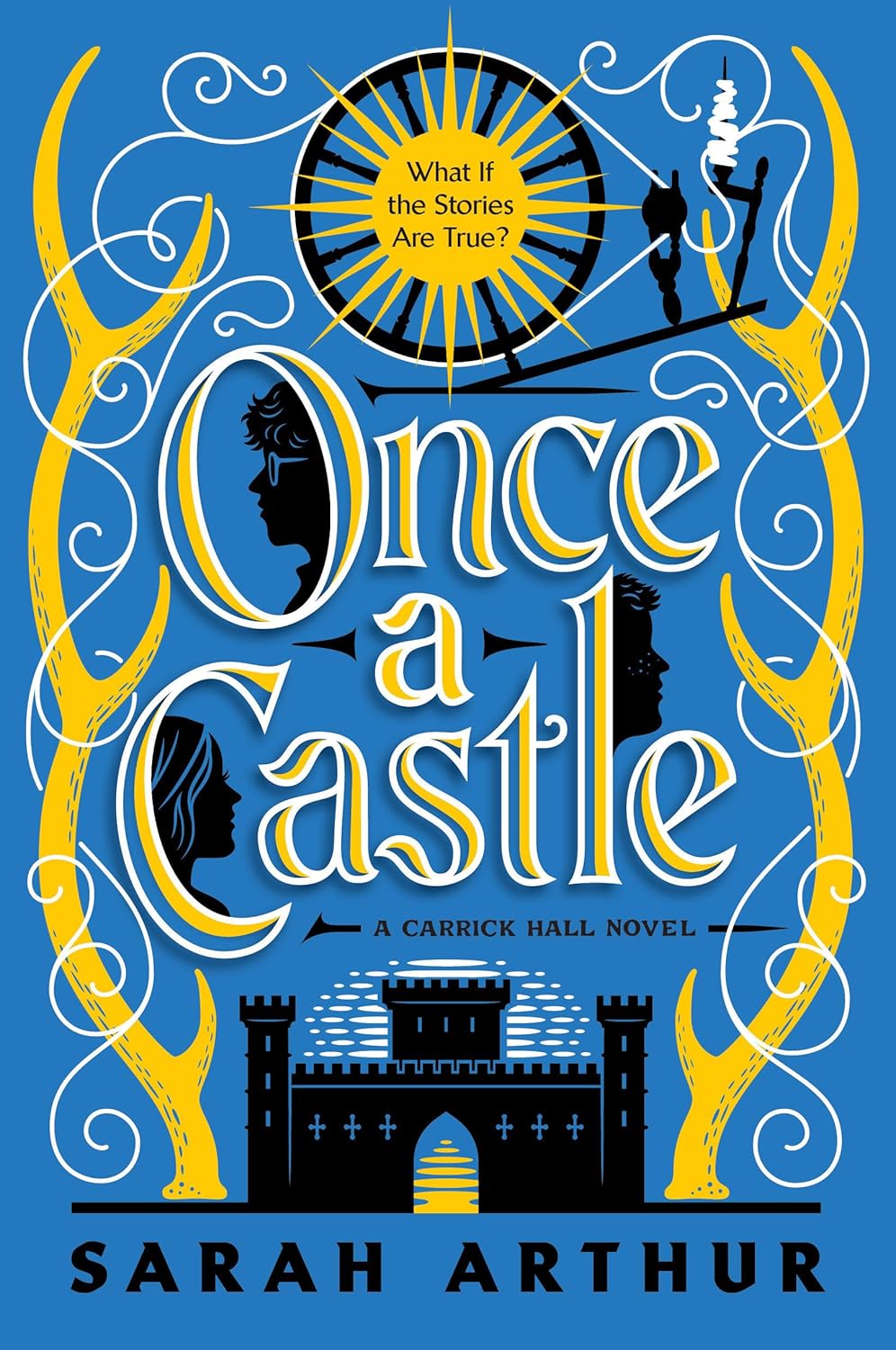 Once a Castle: A Carrick Hall Novel, Book 2 - Arthur, Sarah - 9780593194485