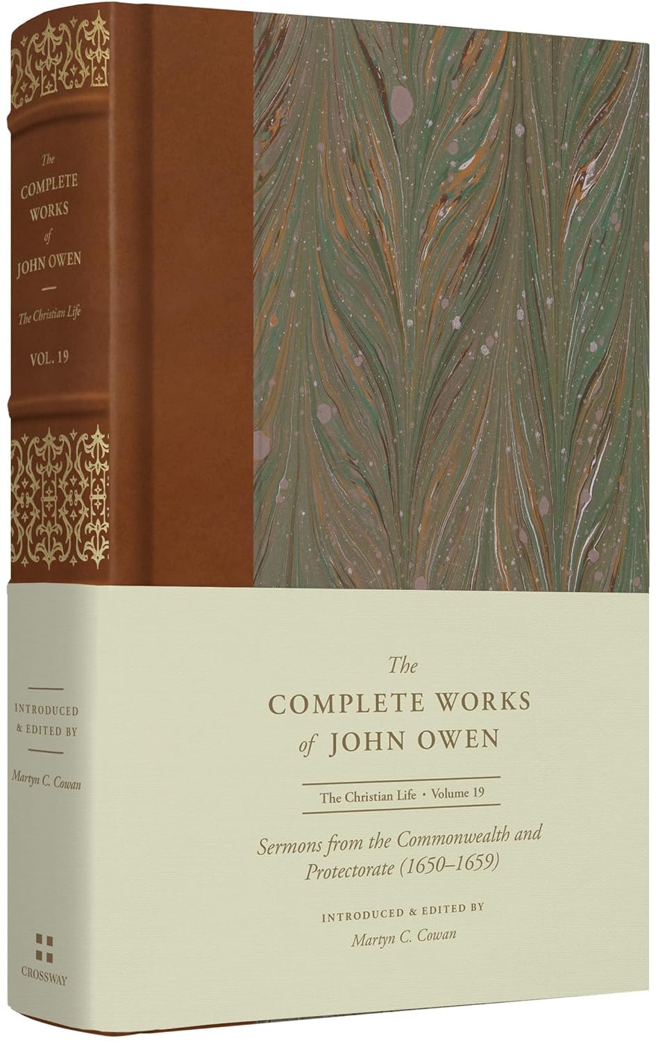 Sermons from the Commonwealth and Protectorate (1650-1659) (Volume 19) (Complete Works of John Owen) - Owen, John; Cowan, Martyn C (Editor); Gatiss, Lee (Editor); Wright, Shawn D (Editor) - 9781433560484