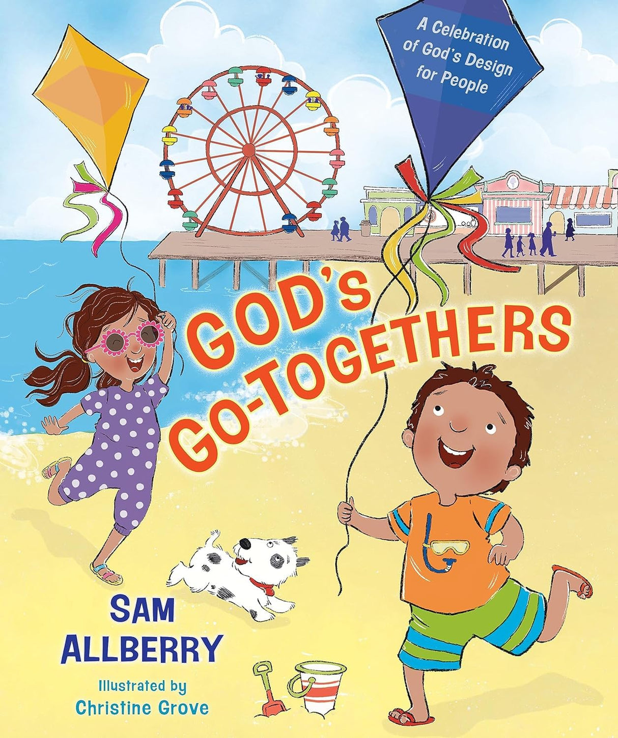 God's Go-Togethers: A Celebration of God's Design for People - Allberry, Sam; Grove, Christine (illustrator) - 9781087771021