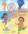 God's Go-Togethers: A Celebration of God's Design for People