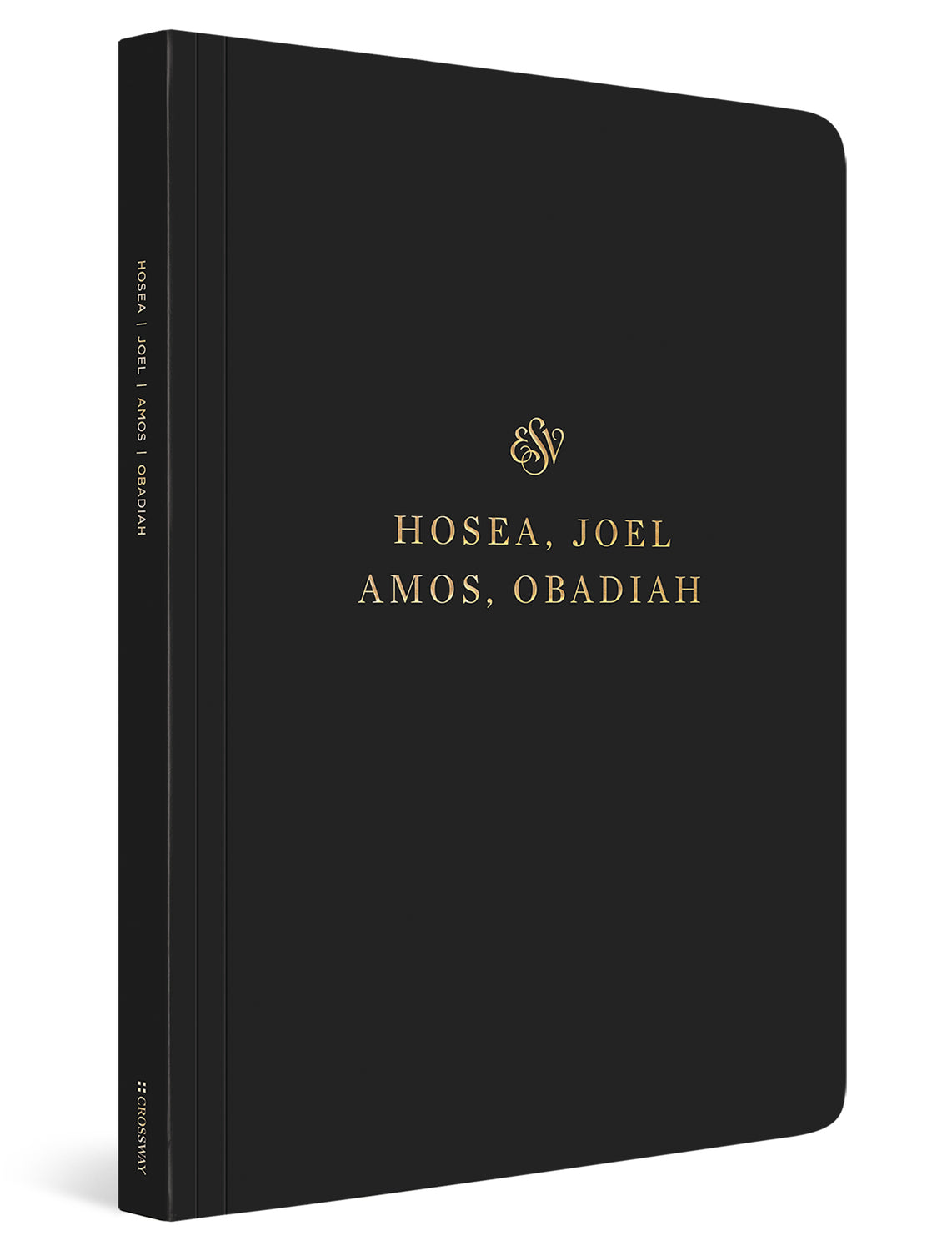 ESV Scripture Journal: Hosea, Joel, Amos, and Obadiah front cover