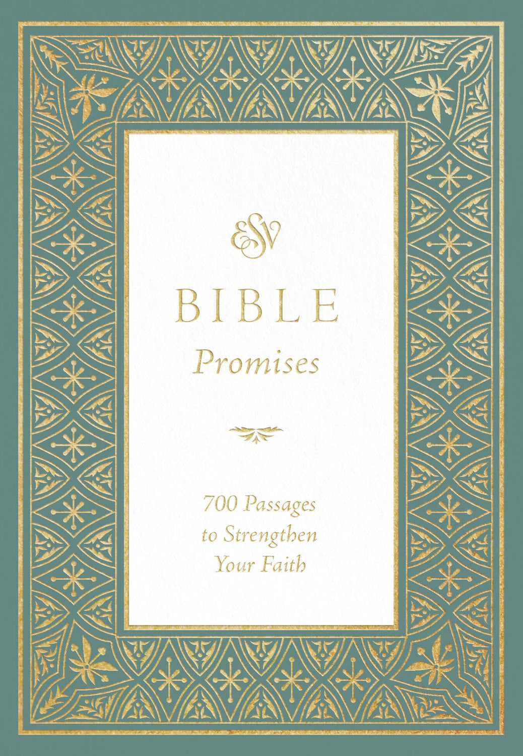 ESV Bible Promises: 700 Passages to Strengthen Your Faith (Paperback) front cover (7714245083336)