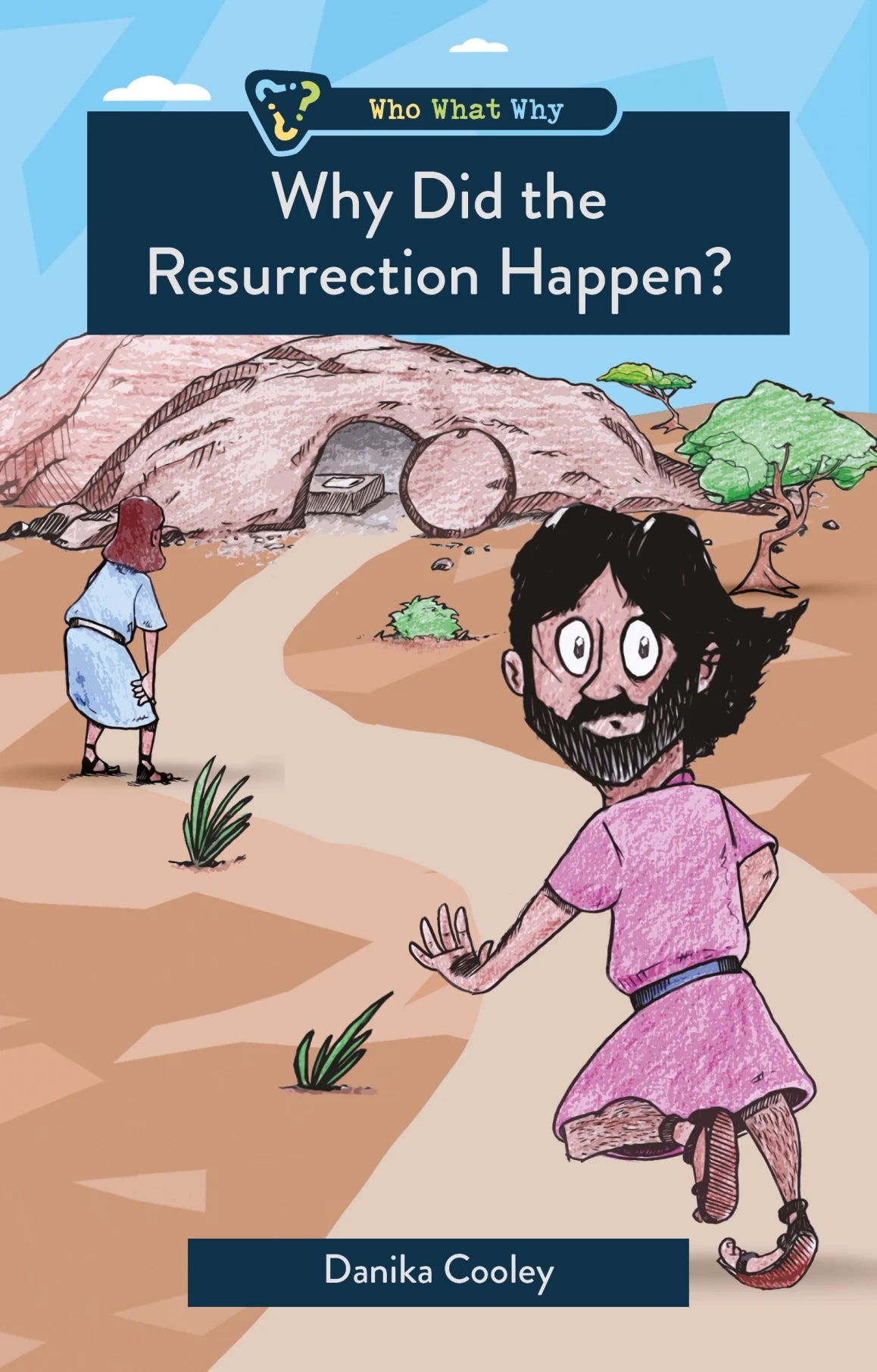 Why Did the Resurrection Happen? - Cooley, Danika - 9781527112810