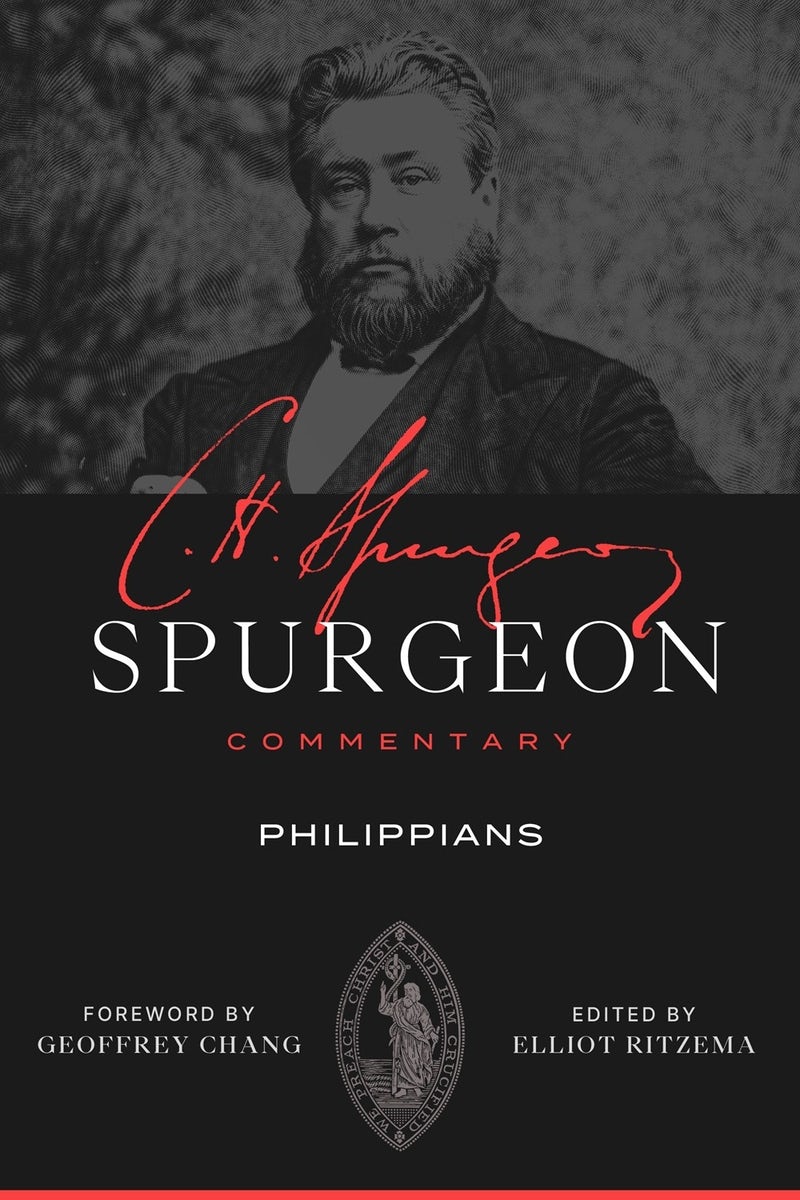 Spurgeon Commentary: Philippians - Spurgeon, Charles Haddon; Ritzema, Elliot (Editor); Chang, Geoffrey (Foreword by) - 9781683599456