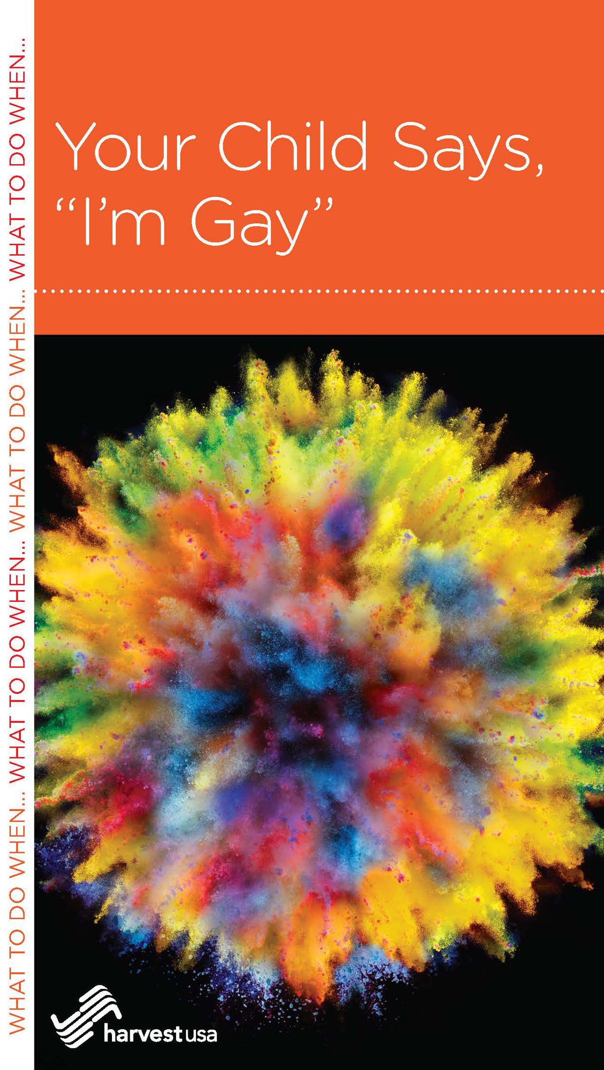 Your Child Says "I'm Gay" (Harvest USA Minibook)