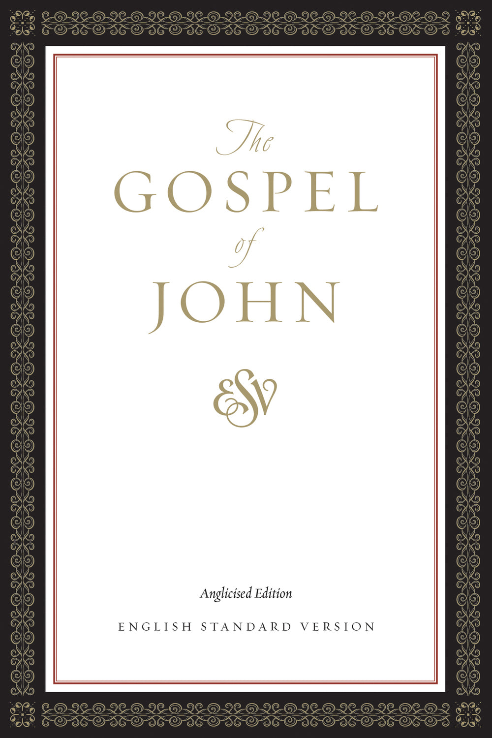 ESV Gospel of John, Anglicised Edition (Paperback, Classic Design) front cover (8333161627848)