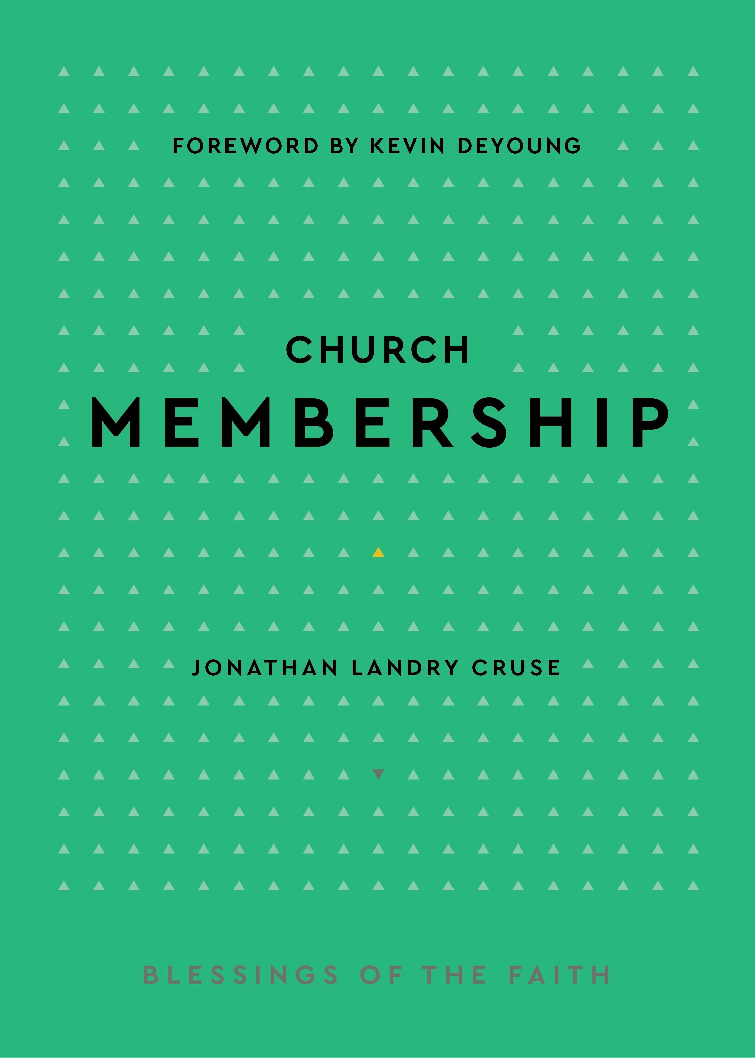 Church Membership - 9798887790404 – Westminster Bookstore