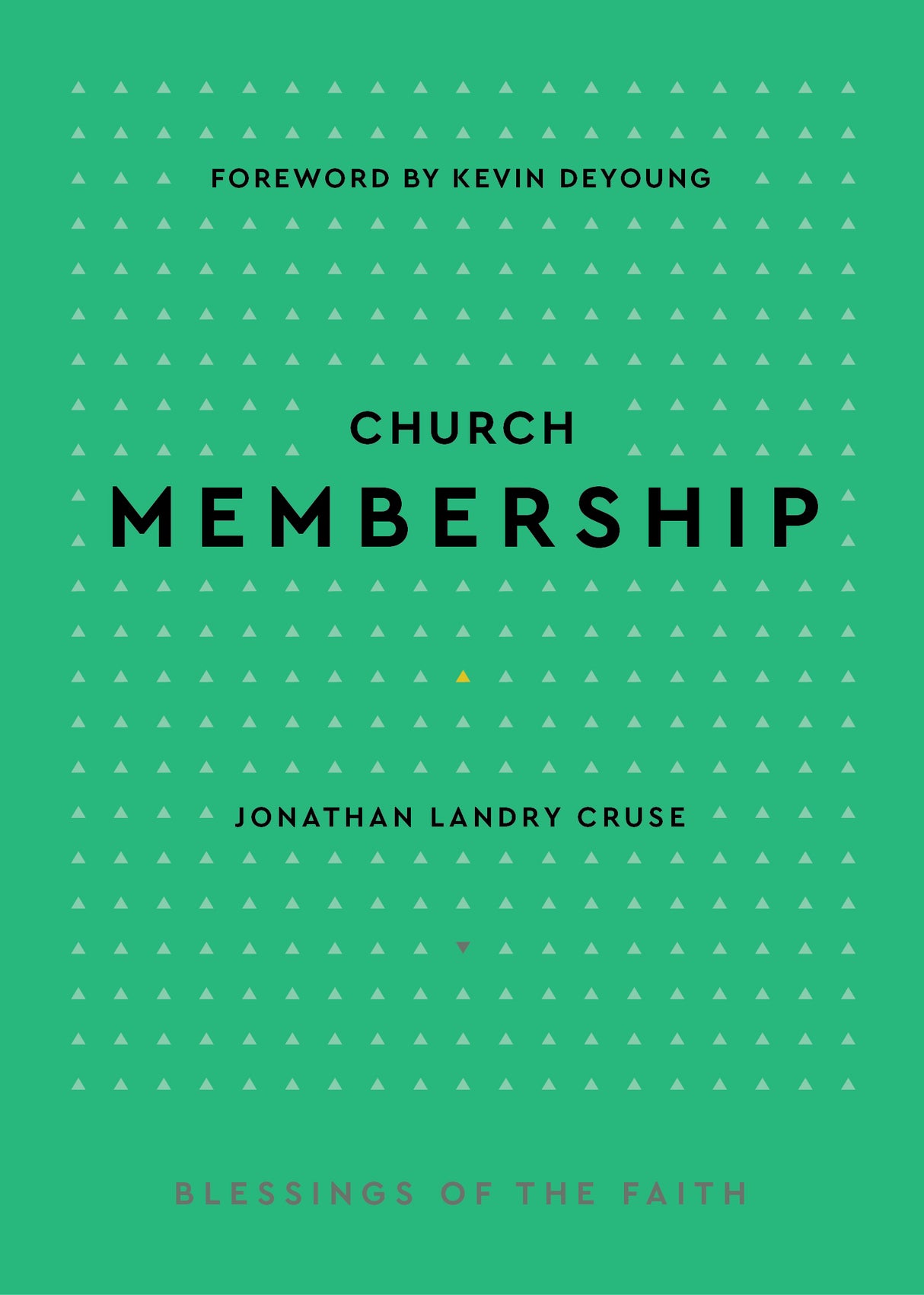 Church Membership - Cruse, Jonathan Landry - 9798887790404
