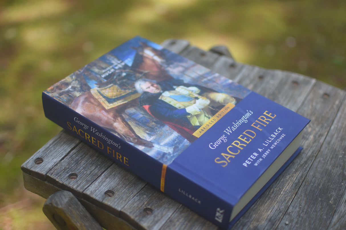 George Washington's Sacred Fire (Abridged Edition)