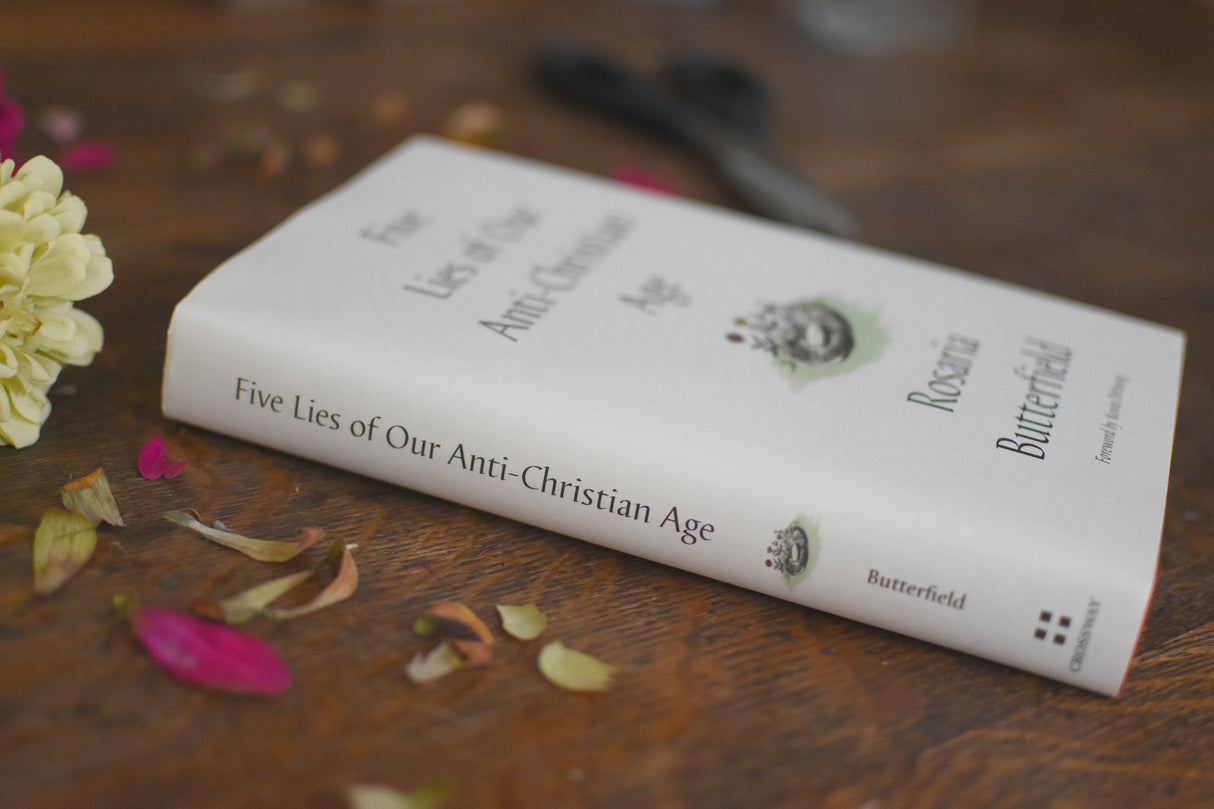 Five Lies of Our Anti-Christian Age