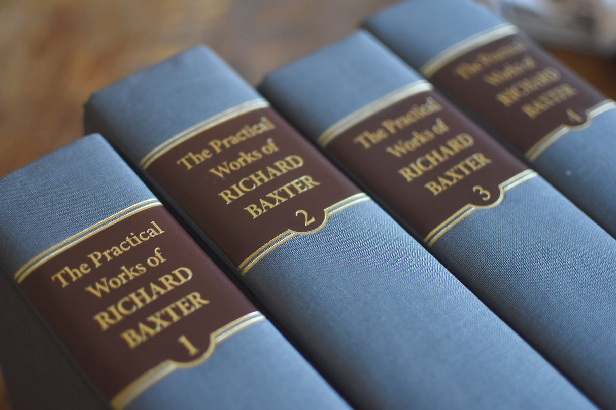 The Practical Works of Richard Baxter (4-Volume Set)