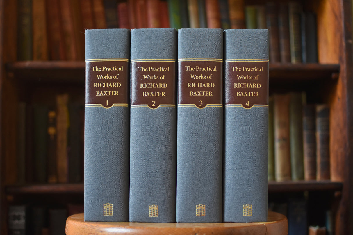The Practical Works of Richard Baxter (4-Volume Set)