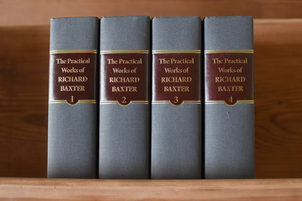 The Practical Works of Richard Baxter (4-Volume Set)
