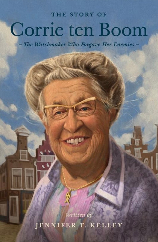 Story of Corrie Ten Boom: The Watchmaker Who Forgave Her Enemies - Kelley, Jennifer T - 9781433583490
