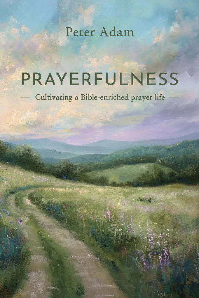 Prayerfulness - Adam, Peter - 9781922980366