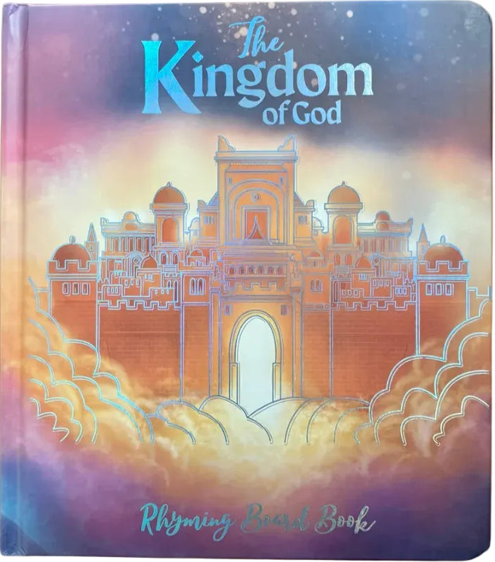 The Kingdom of God - Rhyming Board Book (Large Edition) - Van Halteren, Tyler; Jasinski, Aleksander - 9781989975480