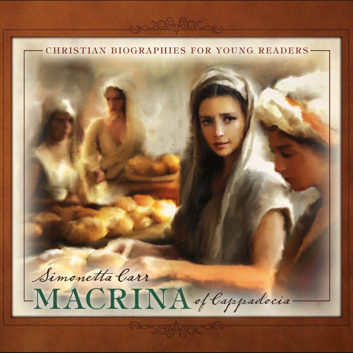Macrina of Cappadocia (Christian Biographies for Young Readers