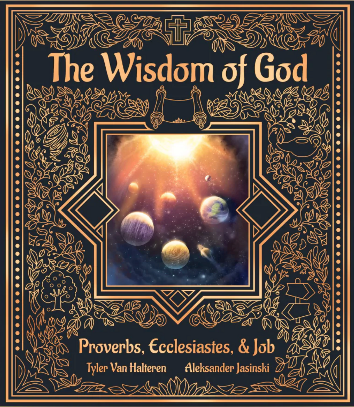 The Wisdom of God: Proverbs, Ecclesiastes, & Job - Van Halteren, Tyler - 9781989975350