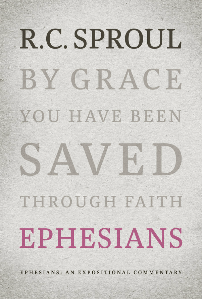 Ephesians: An Expositional Commentary - Sproul, R C - 9781642895315