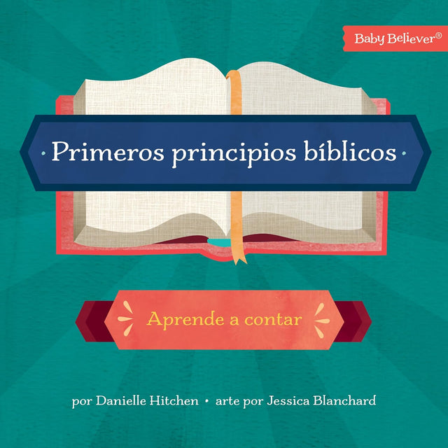 Primeros Principios Bíblicos: Aprende a Contar - Hitchen, Danielle - 9781430087540