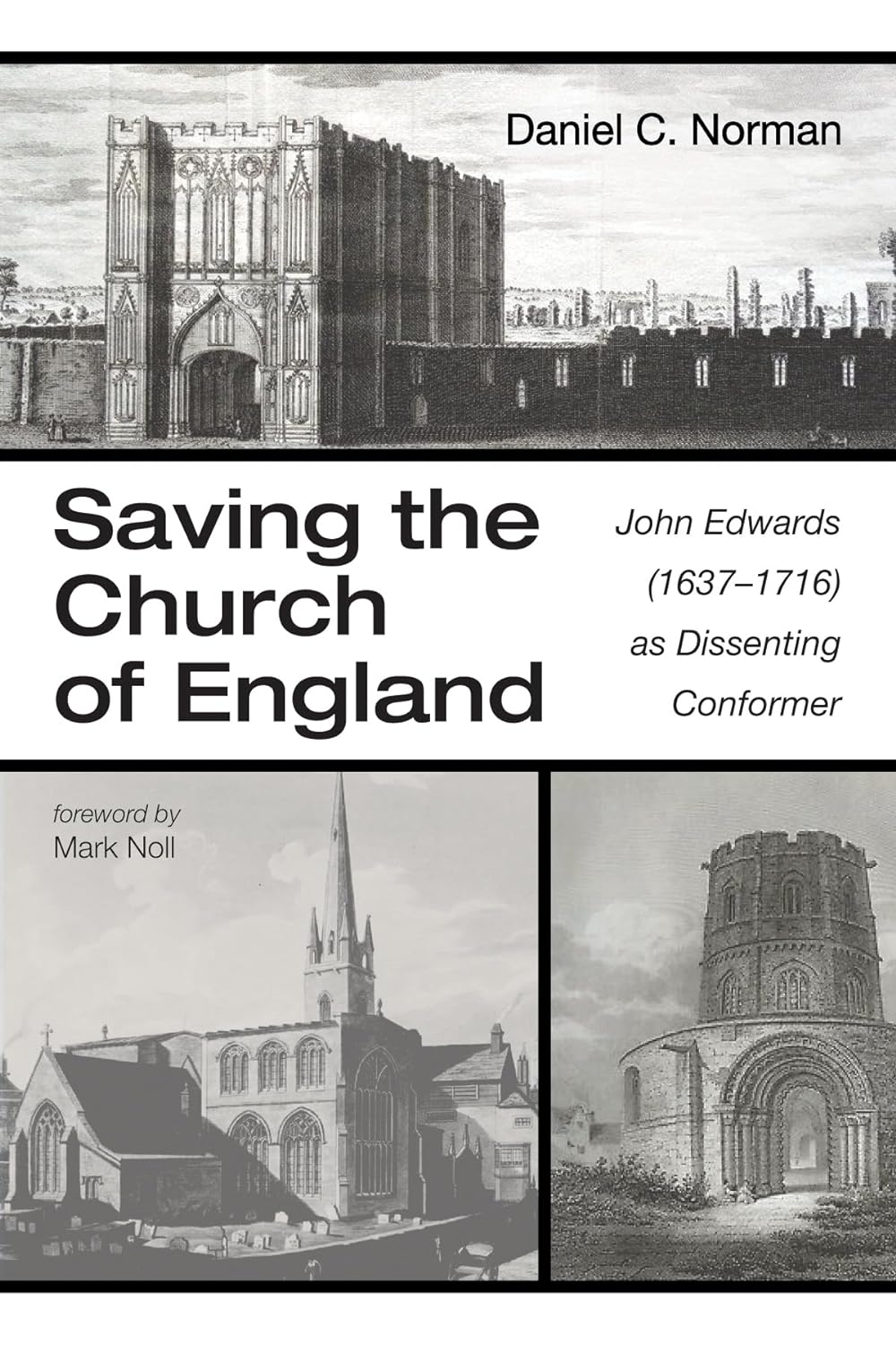 Saving the Church of England - Norman, Daniel C; Noll, Mark A (foreword by) - 9781666732238