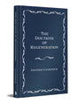 The Doctrine of Regeneration, Classic Edition - Charnock, Stephen - 9781540904294