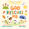 God Rescues Me (For the Bible Tells Me So)