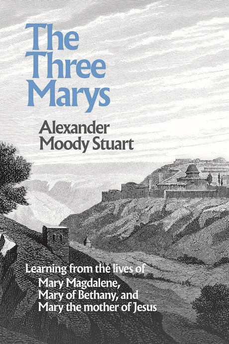 The Three Marys - Moody, Stuart Alexander - 9781800402331