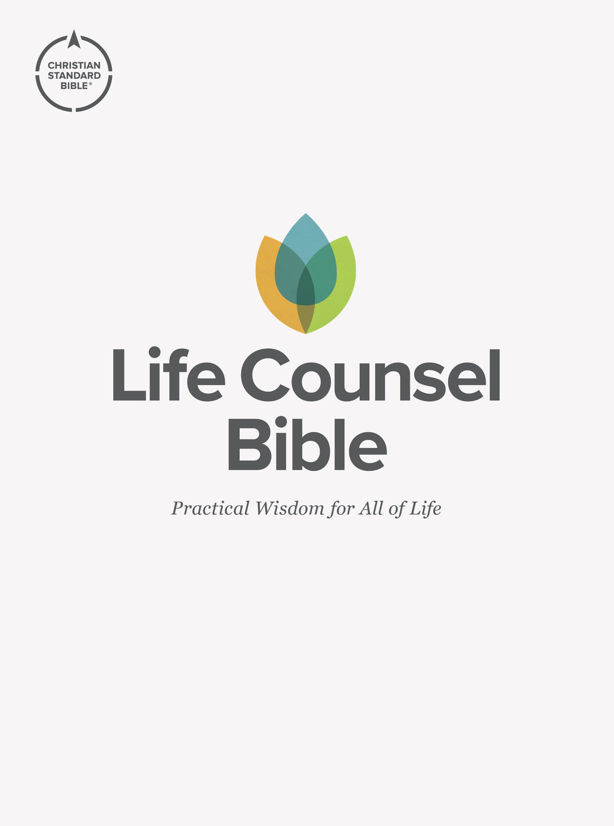 CSB Life Counsel Bible, Hardcover: Practical Wisdom for All of Life - New Growth Press,CSB Bibles - 9781087773131