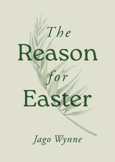 Reason for Easter - Pack of 10 - Wynne, Jago - 9781802542776