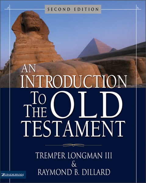 An Introduction to the Old Testament: Second Edition