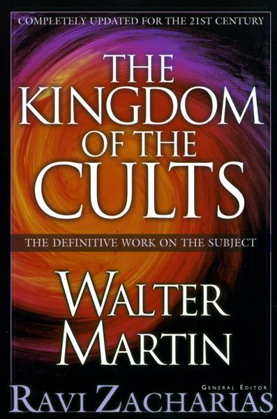 Kingdom of the Cults Martin, Walter cover image