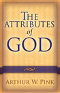 The Attributes of God Arthur W. Pink cover image