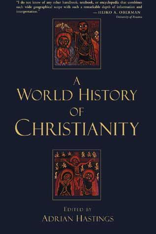 World History of Christianity Hastings, Adrian cover image