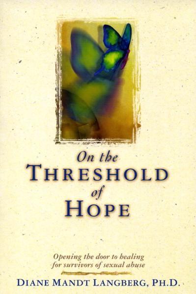 On the Threshold of Hope: Opening the Door to Hope and Healing for Survivors of